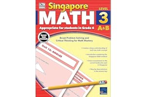 Singapore Math Grade 4 Workbook—4th Grade Addition, Subtraction, Multiplication, Division, Bar Graphs, Fractions, Length, Mass, Volume Problem Solving (256 pgs)