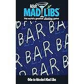 Ode to Alcohol Mad Libs: World's Greatest Party Game (Adult Mad Libs)