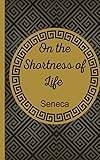 On The Shortness Of Life