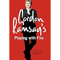 Gordon Ramsay’s Playing with Fire: Raw, Rare to Well Done book cover