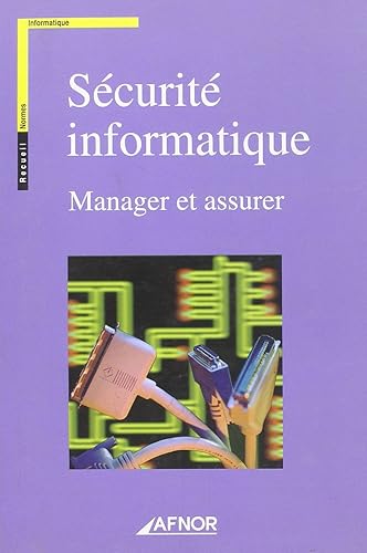 Download La Securite Informatique. Manager et Assurer PDF