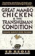 Great Mambo Chicken And The Transhuman Condition: Science Slightly Over The Edge