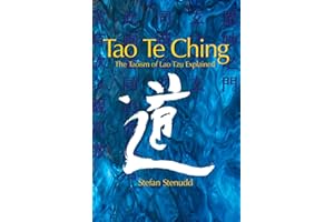 Tao Te Ching: The Taoism of Lao Tzu Explained