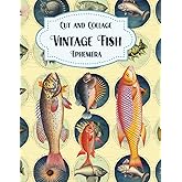 Cut and Collage Vintage Fish Ephemera: Octopus, Shells, Crab, Eels, Guyana and British Fish and More for Scrapbooking, Paper 