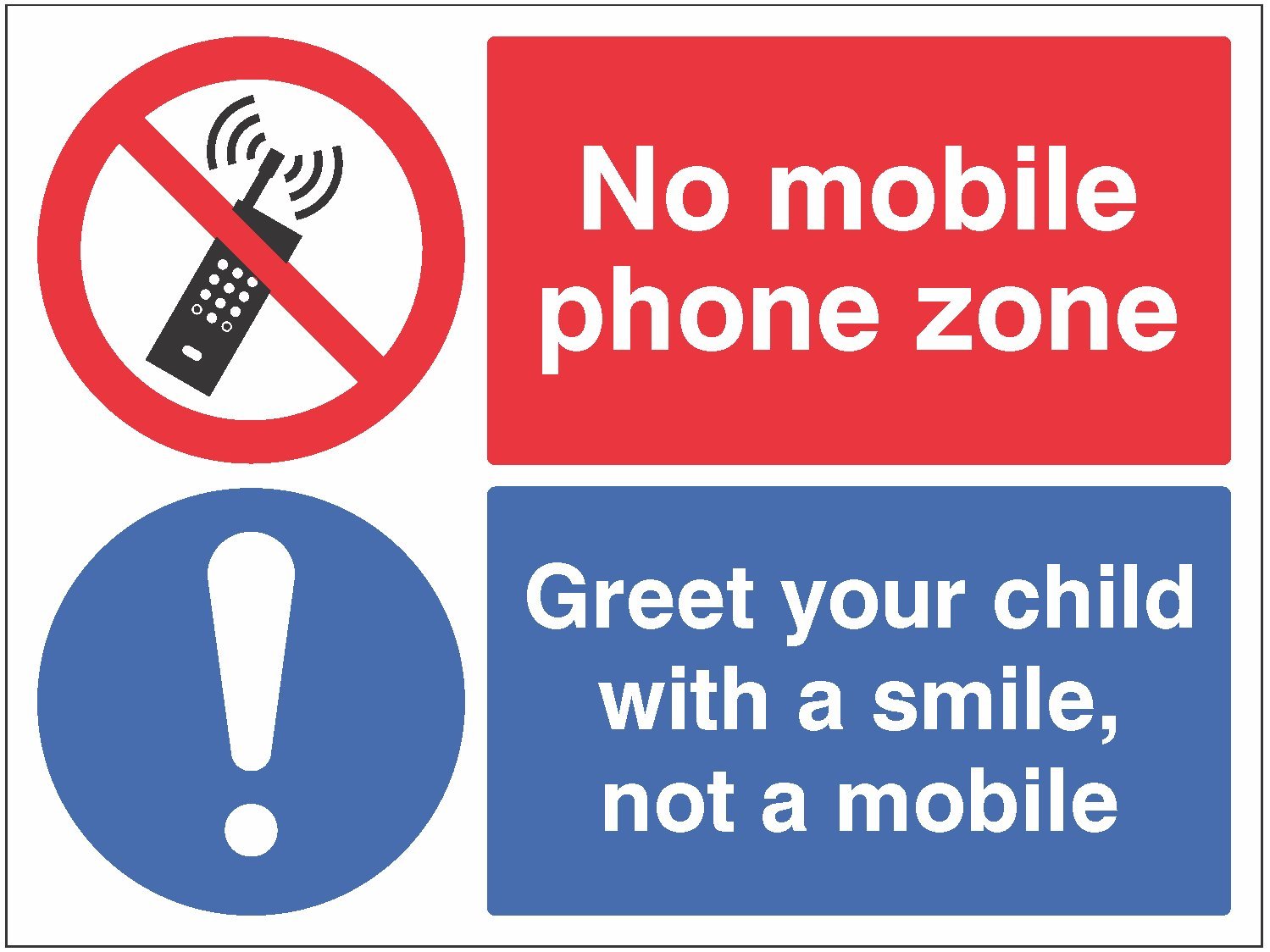 Caledonia Signs 15470Q Sign, No Mobile Phone Zone Greet Your Child With A Smile