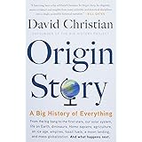 Origin Story: A Big History of Everything