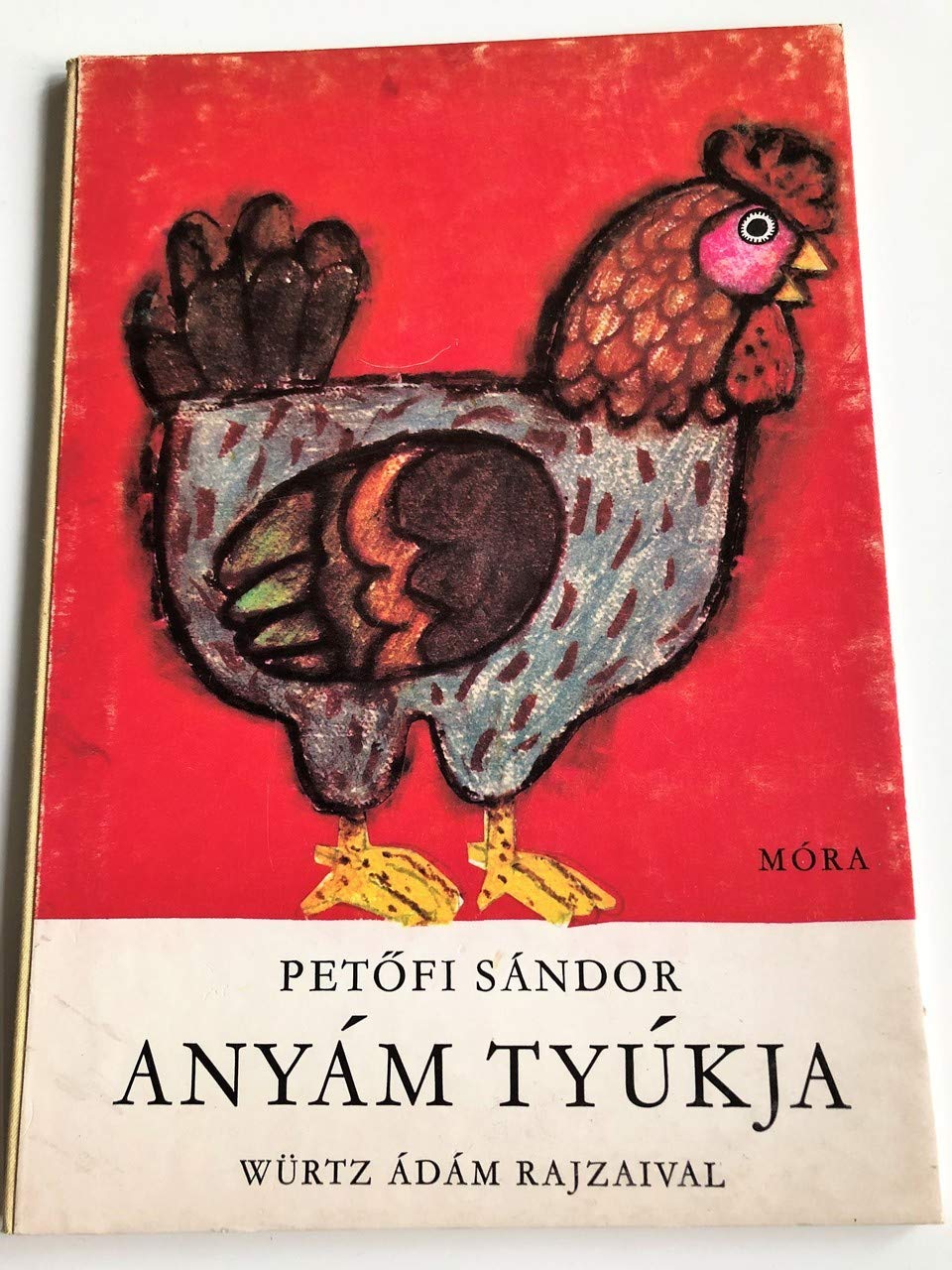 Anyam Tyukja Petofi Sandor Wurtz Adam 9789631101010 Amazon Com Books