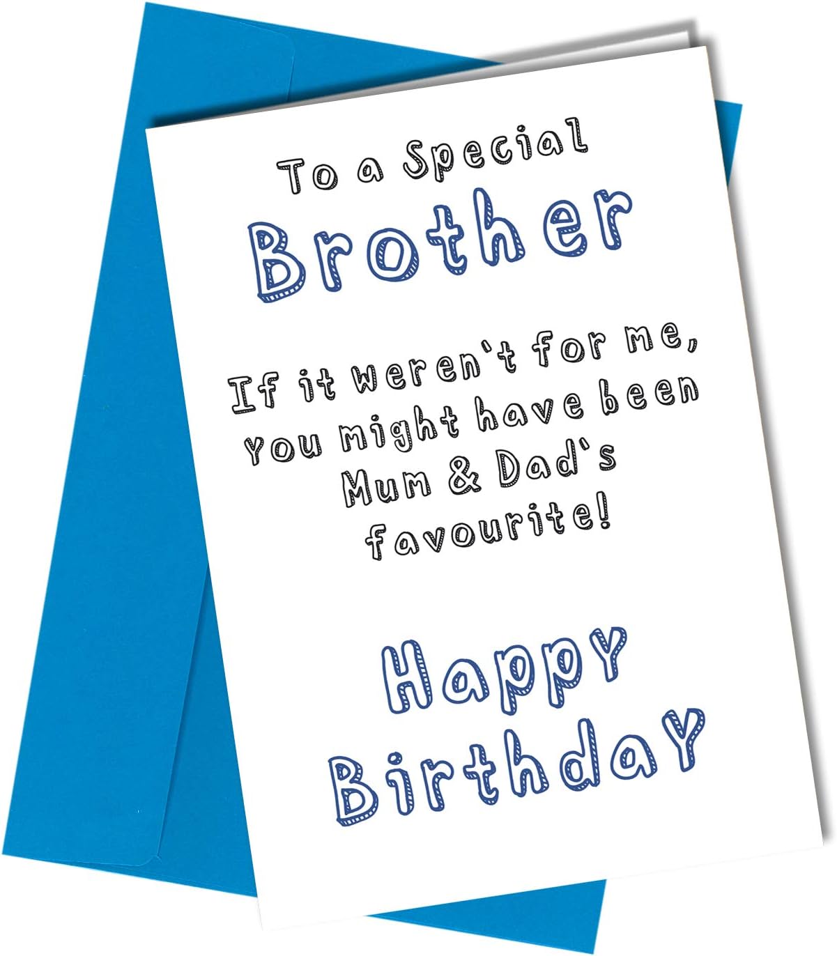 RUDE FUNNY BIRTHDAY CARD To Special Brother Favourite Child From Sister/Brother #1169, Blue, 210 x 290 mm