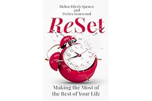 ReSet: Making the Most of the Rest of Your Life