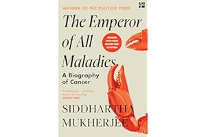 The Emperor of All Maladies