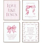 LARTSFRO Coquette Pink Bow Jesus Wall Art Decor Posters, Light Pink Bow Christian Room Bedroom Bathroom Dorm Wall Art Decor Aesthetic for College Teen Girls Gifts, Inspirational Bible Verses Bow Wall Decor, 10x8 Inch Set of 4 Bow Pictures (UNFRAMED)