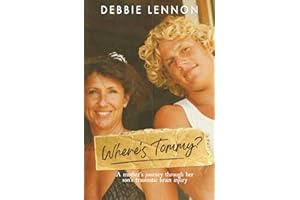 Where's Tommy: A Mother's Journey Through Her Son's Traumatic Brain Injury