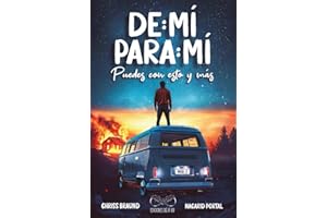De Mí Para Mí, Puedes Con Esto y Más (Spanish Edition)