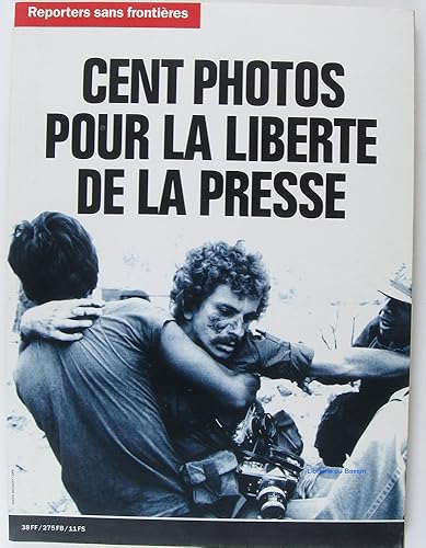 Download CENT PHOTOS POUR LA LIBERTE DE LA PRESSE PDF