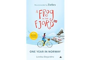 A Frog in the Fjord: One Year in Norway