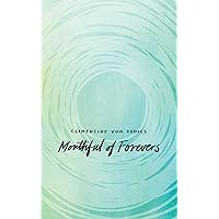 Mouthful of Forevers