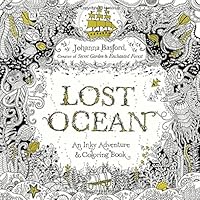 Lost Ocean: An Inky Adventure and Coloring Book for Adults