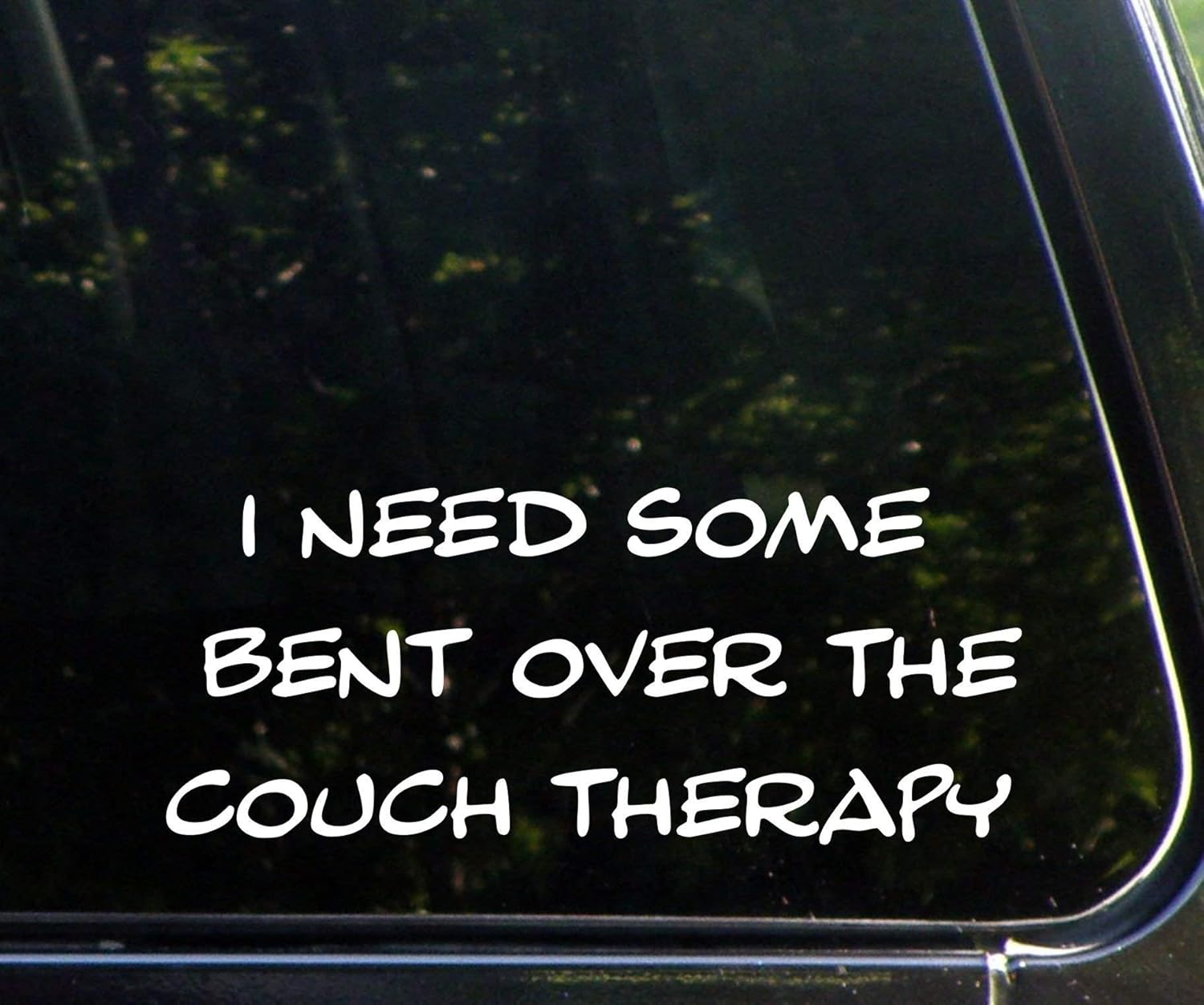 I Need Some Bent Over The Couch Therapy 9 Inches Wall Decor
