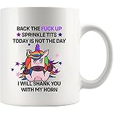Panvola Back The Fuck Up Sarcastic Gifts Office Coworker Friends Officemates Funny Adult Humor Joke Unicorn Lover Sarcasm Novelty Drinkware Ceramic Mug 11 oz White