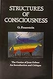 Structures of Consciousness: The Genius of Jean Gebser: An Introduction and Critique