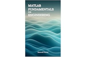 MATLAB Fundamentals for Engineers