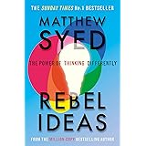 Rebel Ideas: The Power of Thinking Differently