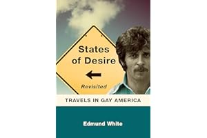 States of Desire Revisited: Travels in Gay America