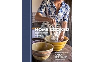 Home Cooked: Essential Recipes for a New Way to Cook [A Cookbook]