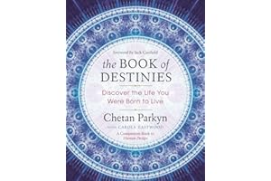 The Book of Destinies: Discover the Life You Were Born to Live
