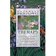 Advanced Bach Flower Therapy: A Scientific Approach to Diagnosis and Treatment