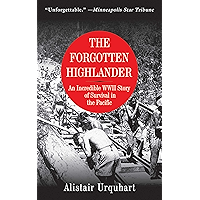 The Forgotten Highlander: An Incredible WWII Story of Survival in the Pacific book cover