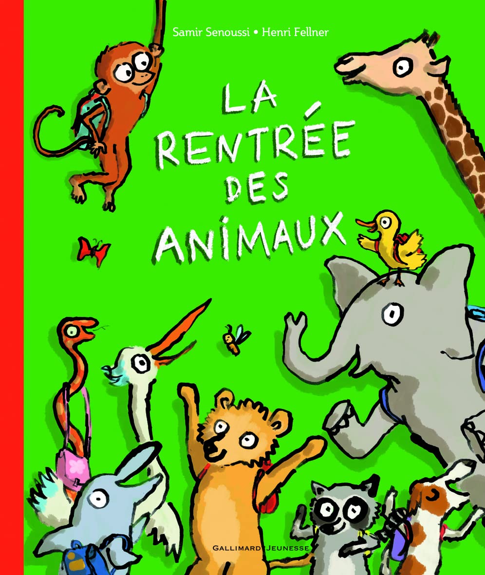 La Rentree Des Animaux Senoussi Samir Fellner Henri Amazon Com Books La Rentree Des Animaux Senoussi Samir Fellner Henri Amazon Com Books
