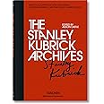 The Stanley Kubrick Archives (Bibliotheca Universalis)