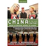 China in the 21st Century: What Everyone Needs to Know®