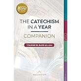 Catechism in a Year Companion, Volume II