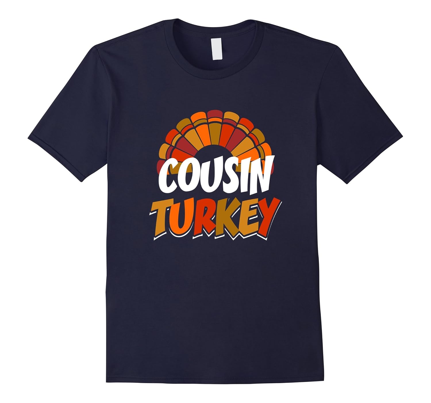 Turkey Cousin Thanksgiving Matching Family T-Shirts-ANZ