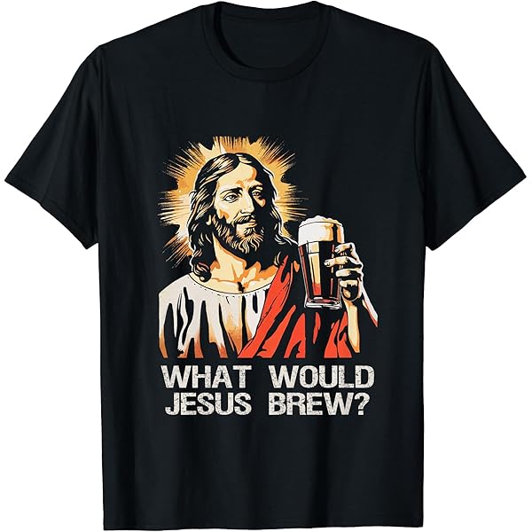 Amazon.com: Jesus loves Beer - What would Jesus brew Premium Tri