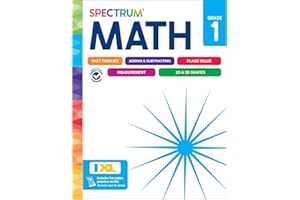 Spectrum 1st Grade Math Workbook, Mathematics Activity Book for Kids Ages 6-7, Addition, Subtraction, Place Value, Shapes, an