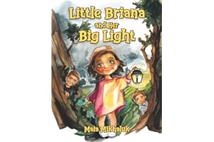 Little Briana and Her Big Light