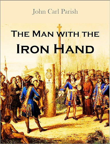 Download The Man with the Iron Hand (1913) (English Edition) PDF