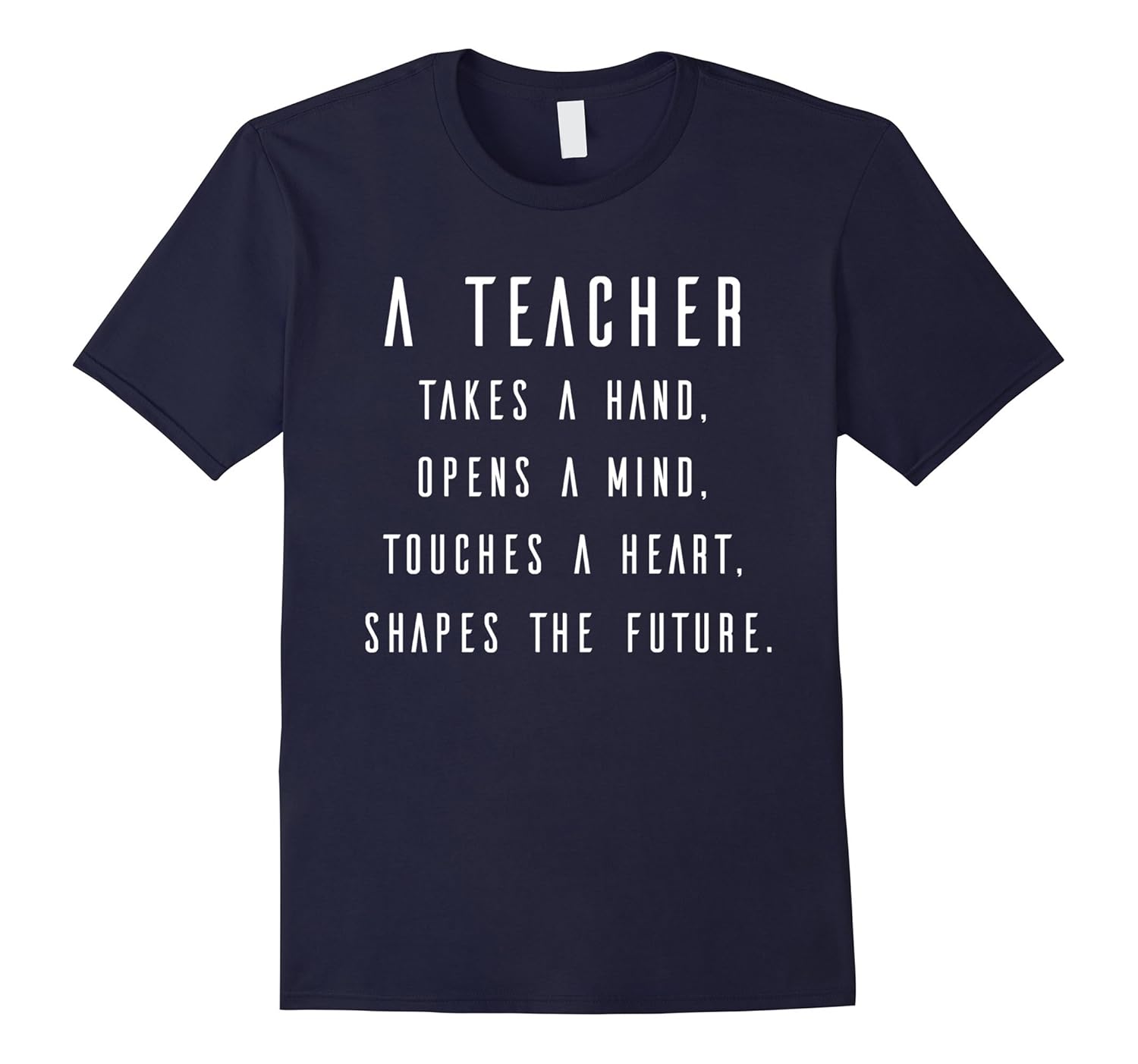 A Teacher Shapes the Future Teachers Day Appreciation Shirt-ANZ