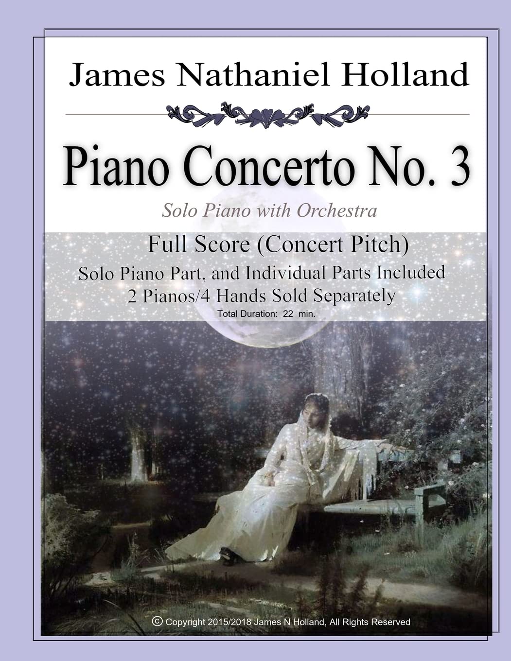 Piano Concerto No. 3 for Piano and Orchestra: Full Orchestral Score and Individual Parts: 10 (Piano Concertos of James Nathaniel Holland)