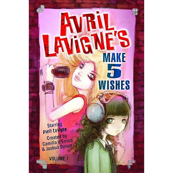 Avril Lavigne's Make 5 Wishes Volume 2: D'Errico, Camilla, Dysart