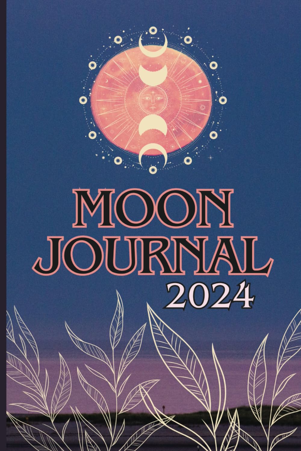 Mystic Moon Journal 2024 | 6" x 9" - 100 Pages | Practice Guided Self-Care Rituals in Alignment with the Lunar Calendar | New Moon Setting Intentions ... Monthly Planner, Period-Mood-Sleep Trackers