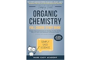 Simply Said Organic Chemistry: Organic Chem Fundamentals for Nursing, Pre-Med, NCLEX, HESI, ATI TEAS, and Healthcare Certific