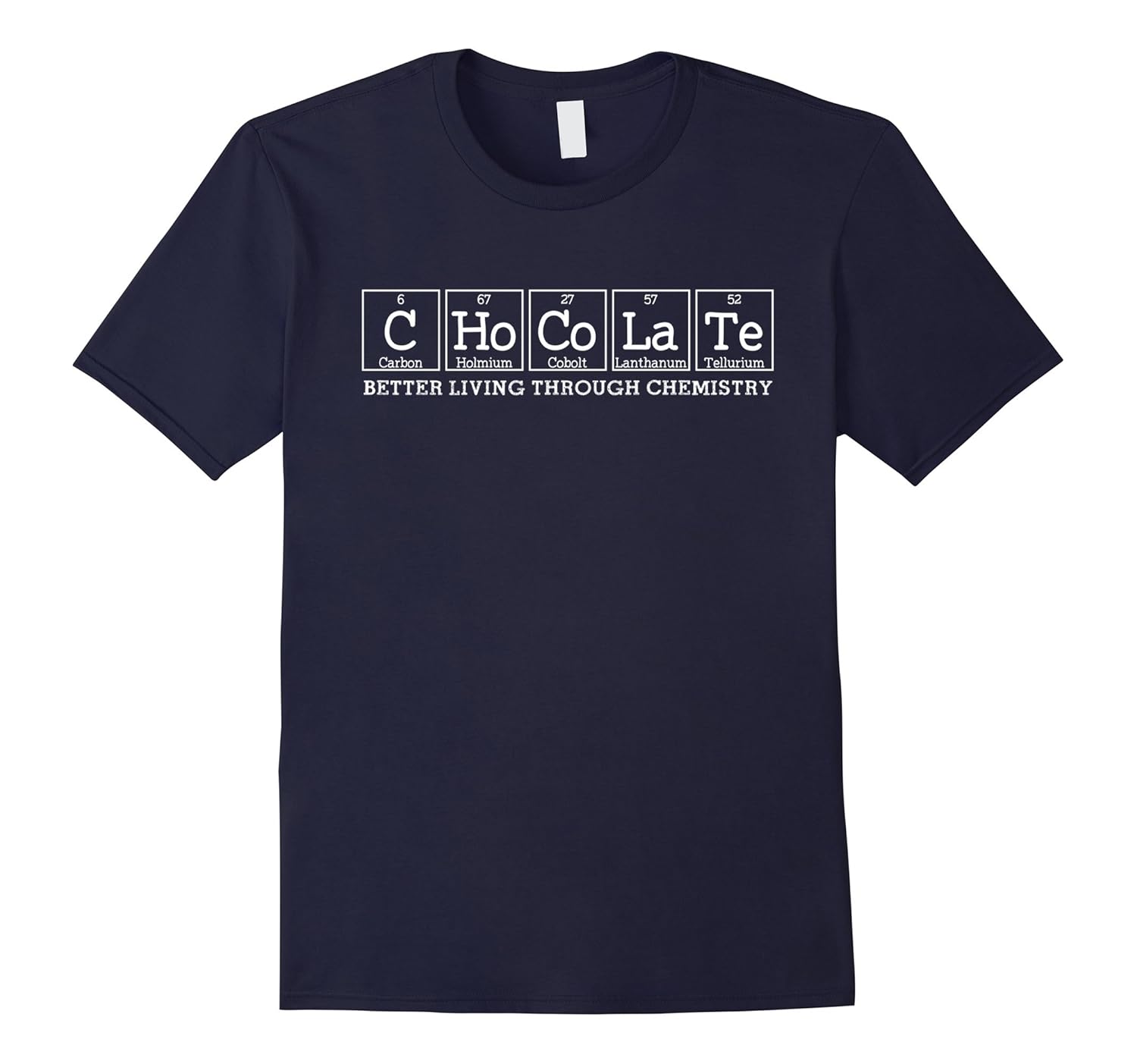 Chemistry Chocolate C-Ho-Co-La-Te Element Funny T shirt-ANZ