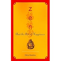 Zen and the Art of Happiness