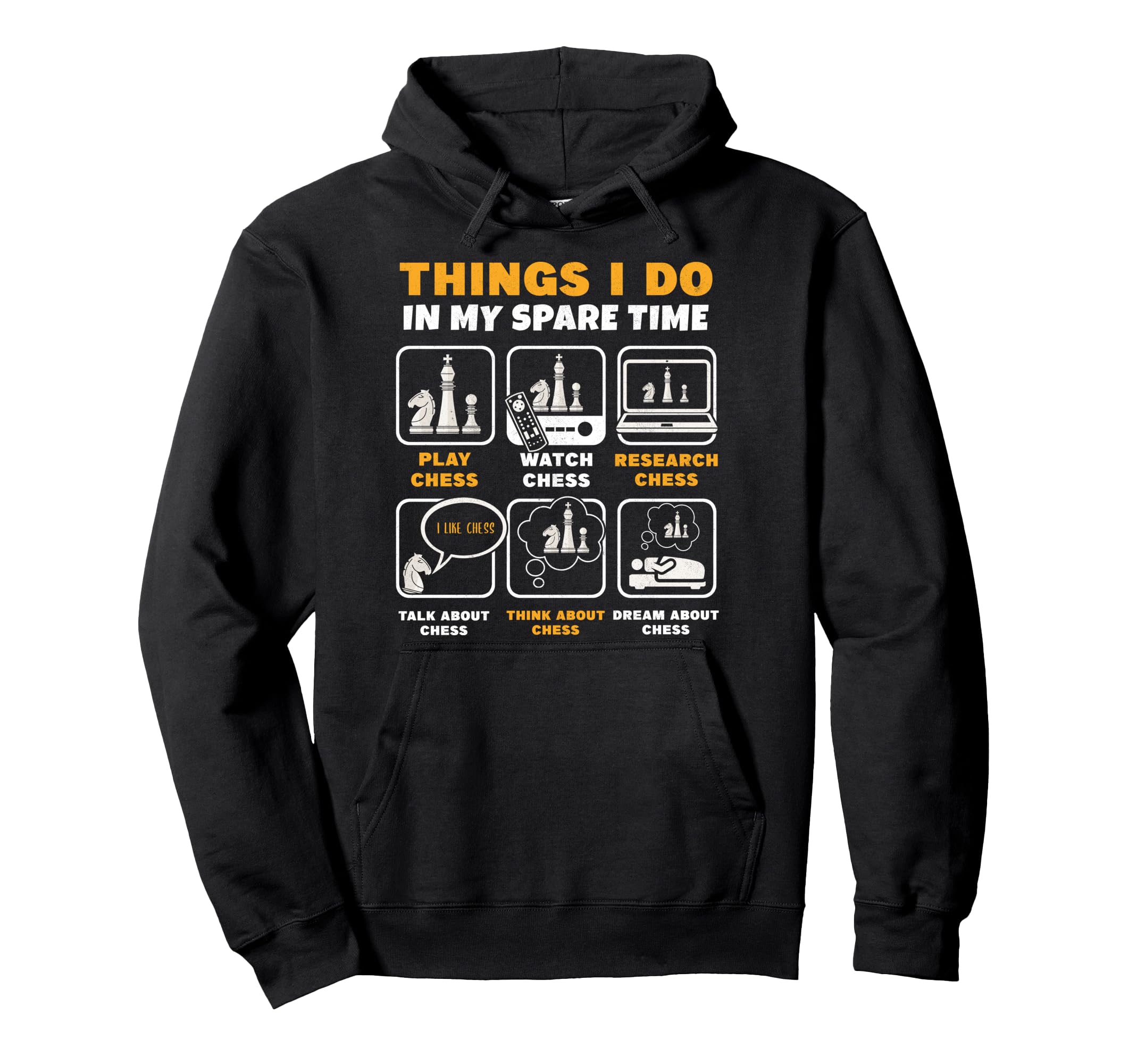 Funny Chess Player Things I Do In My Spare Time Pullover Hoodie