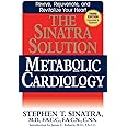 The Sinatra Solution: Metabolic Cardiology