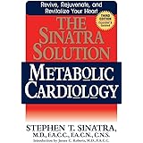 The Sinatra Solution: Metabolic Cardiology